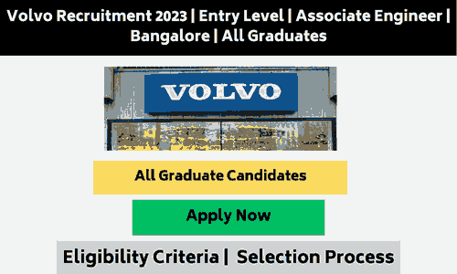 Volvo Recruitment 2023 Entry Level Associate Engineer Bangalore All Graduates