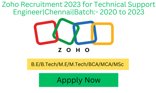 Zoho Recruitment 2023 for Technical Support EngineerChennaiBatch- 2020 to 2023