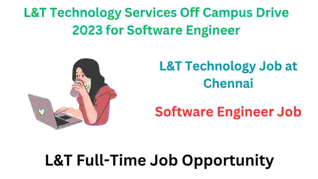 L&T Technology Services Off Campus Drive 2023