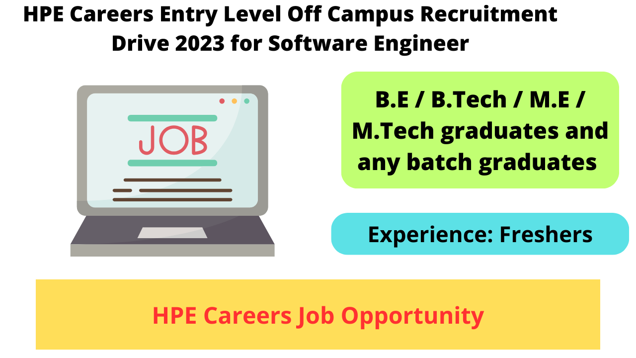 HPE Careers Entry Level Off Campus Recruitment Drive 2023