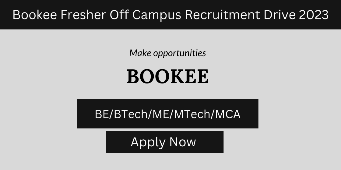 Bookee Fresher Off Campus Recruitment Drive 2023